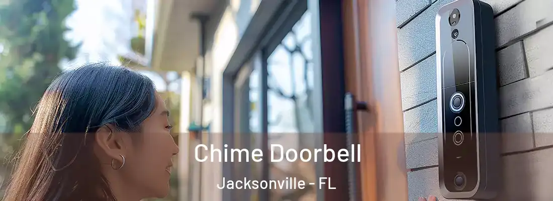  Chime Doorbell Jacksonville - FL