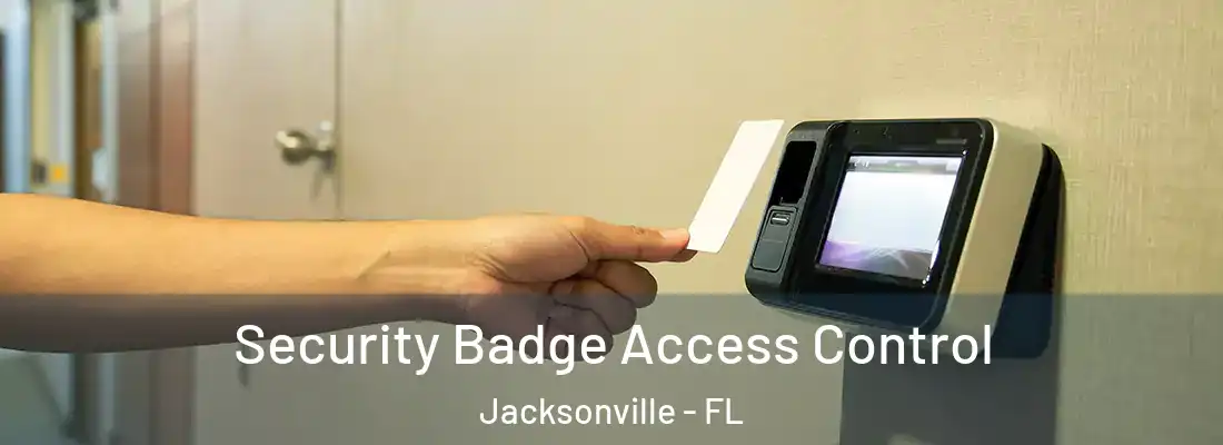  Security Badge Access Control Jacksonville - FL