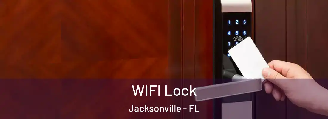  WIFI Lock Jacksonville - FL